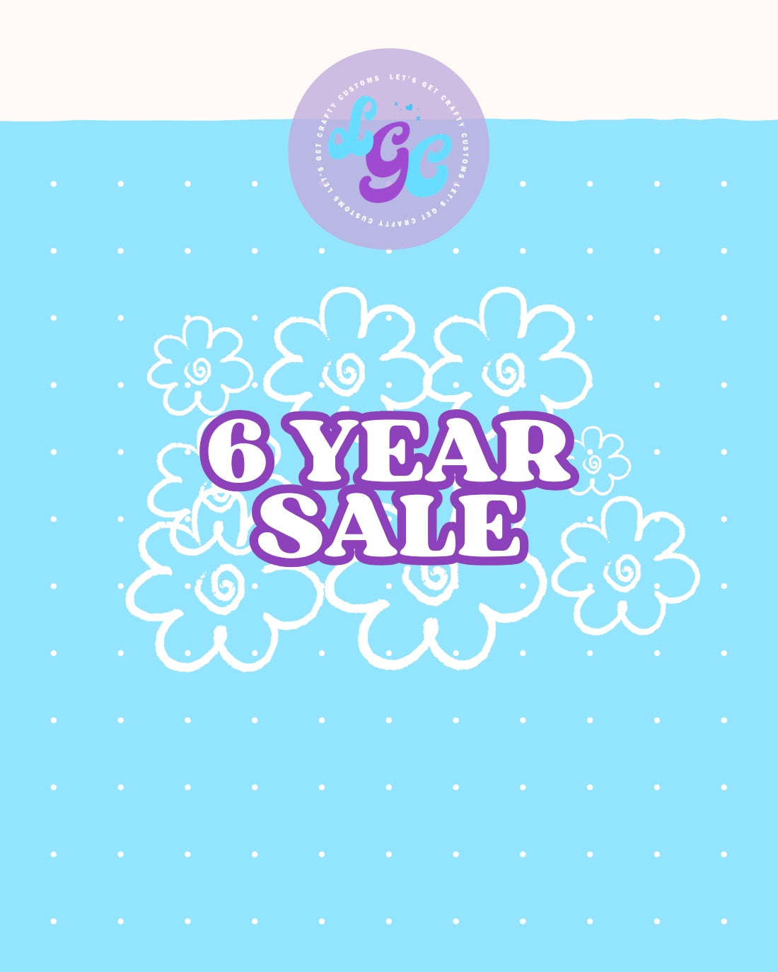 6 Year Sale