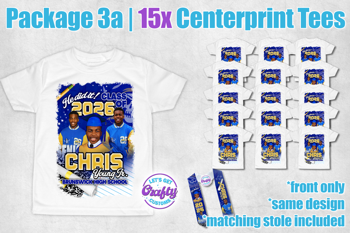 15 Grad Centerprint Tees (Package 3a)